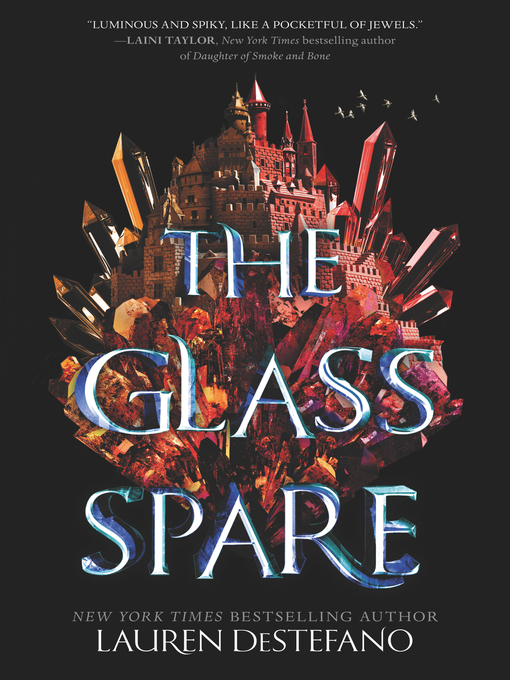 Title details for The Glass Spare by Lauren DeStefano - Wait list
